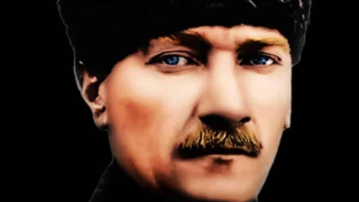 Ulu Önder Mustafa Kemal Atatürk'ü saygı ve özlemle anıyoruz.